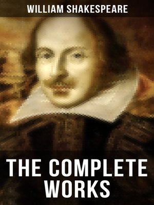 cover image of The Complete Works of William Shakespeare